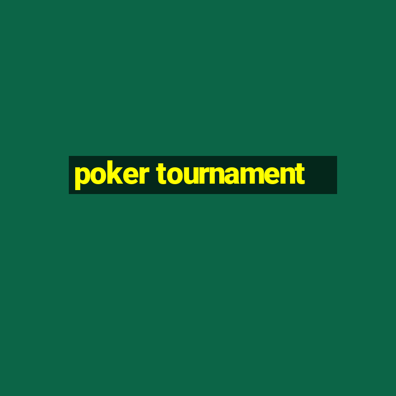 poker tournament