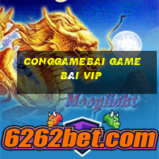 Conggamebai Game Bài Vip