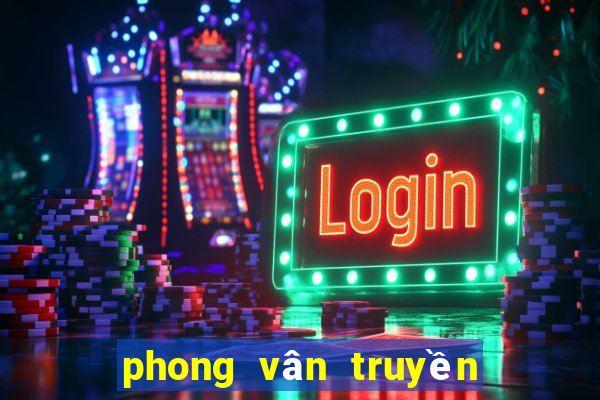 phong vân truyền kỳ 2