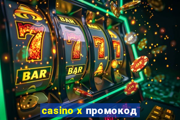 casino x промокод