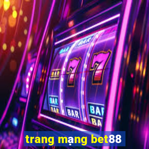 trang mạng bet88