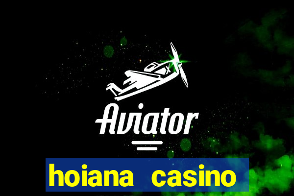 hoiana casino tuyển dụng 2021