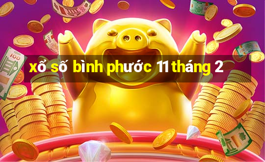 xổ số bình phước 11 tháng 2