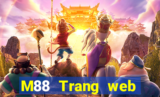 M88 Trang web chính thức của Big Miệng