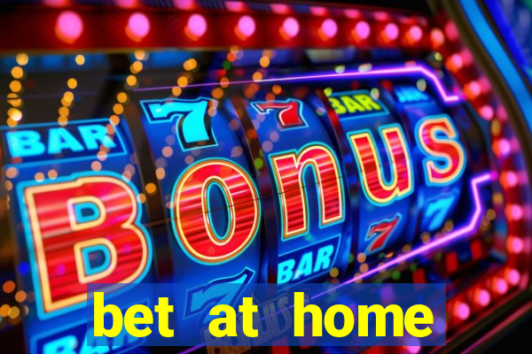 bet at home betting app