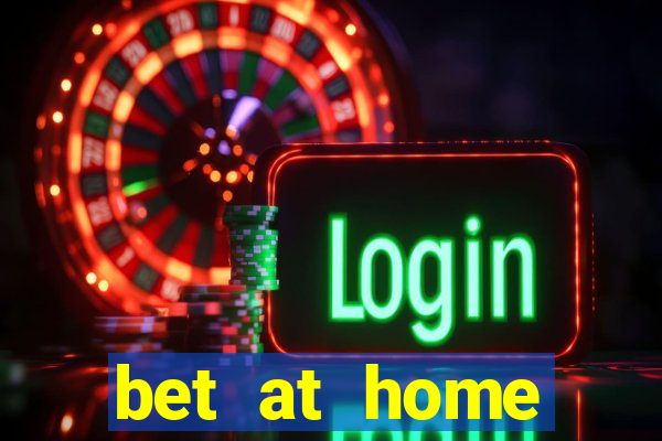 bet at home betting app