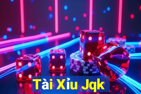 Tài Xỉu Jqk