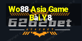 Wo88 Asia Game Bài Y8