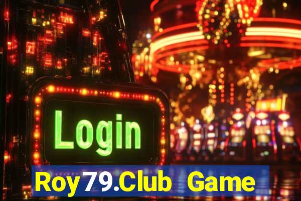 Roy79.Club Game Bài Offline