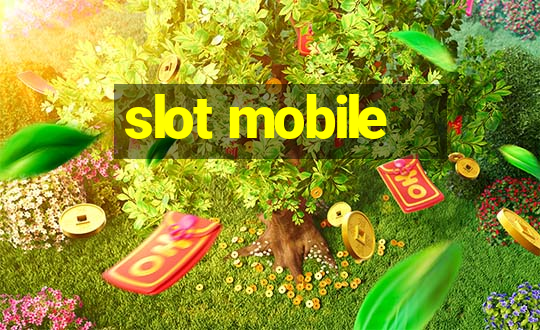 slot mobile