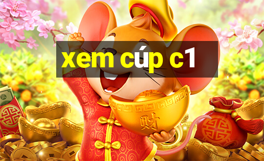 xem cúp c1