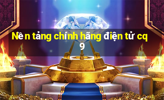 Nền tảng chính hãng điện tử cq9