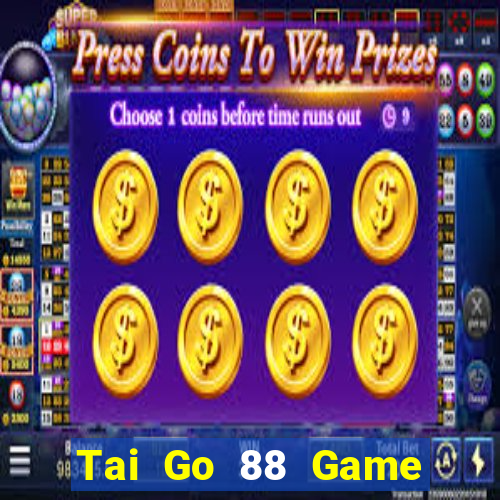 Tai Go 88 Game Bài Sunwin