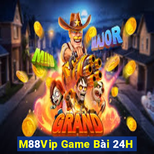 M88Vip Game Bài 24H