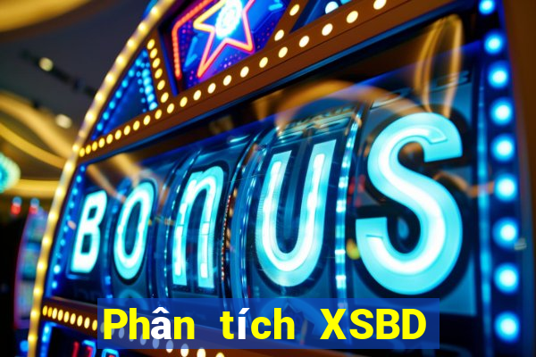 Phân tích XSBD ngày 24