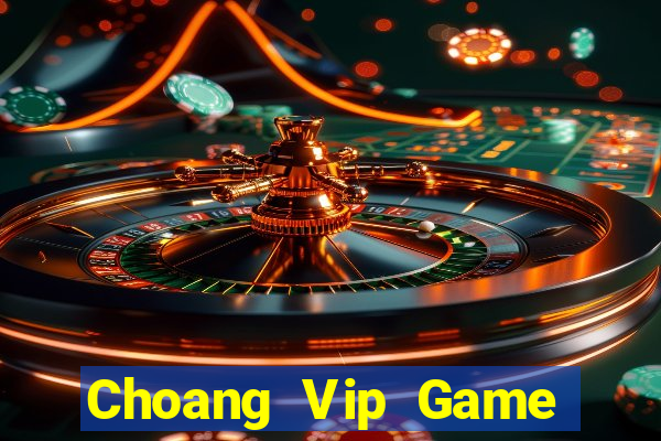 Choang Vip Game Bài Las Vegas