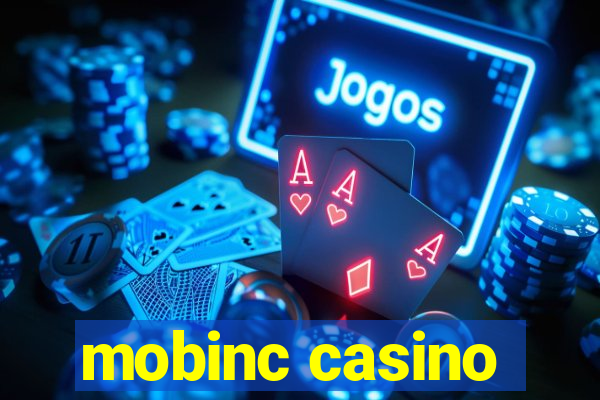 mobinc casino