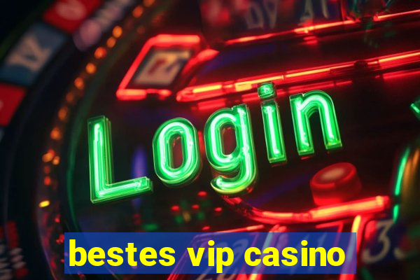 bestes vip casino