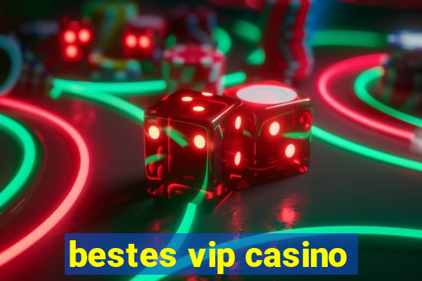 bestes vip casino