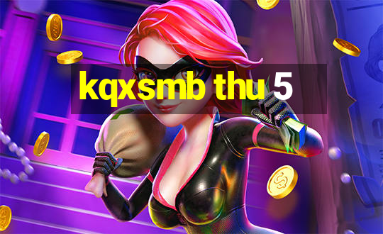 kqxsmb thu 5