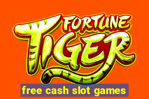 free cash slot games