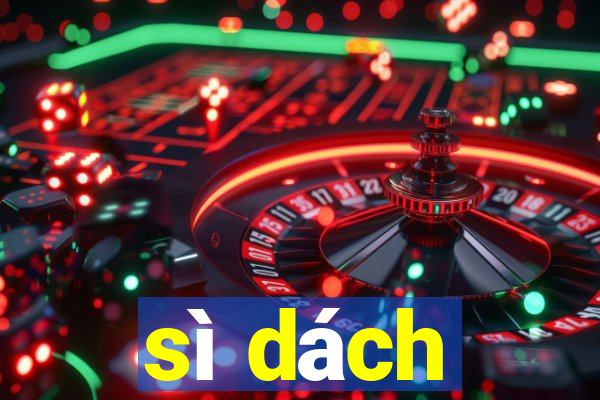 sì dách