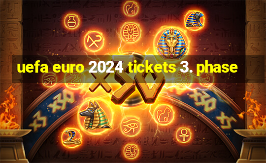 uefa euro 2024 tickets 3. phase