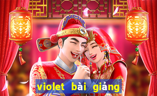 violet bài giảng điện tử