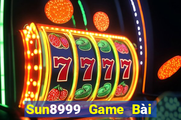 Sun8999 Game Bài 69 Doi Thuong