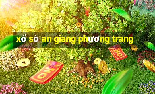 xổ số an giang phương trang