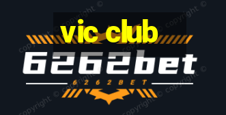 vic club