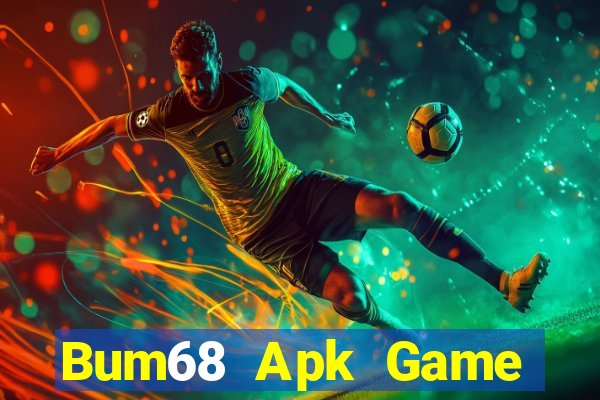 Bum68 Apk Game Bài Nạp The Garena