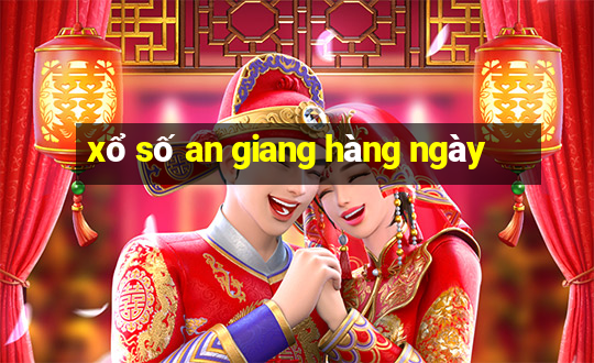 xổ số an giang hàng ngày