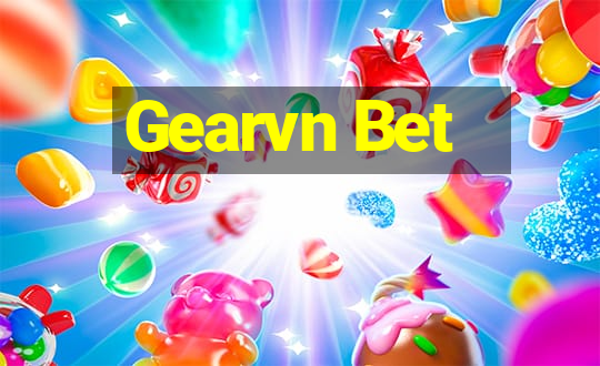 Gearvn Bet