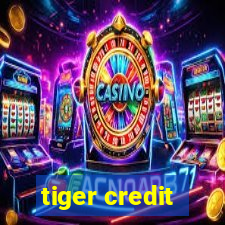 tiger credit