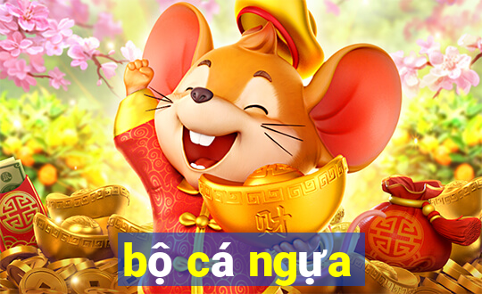 bộ cá ngựa