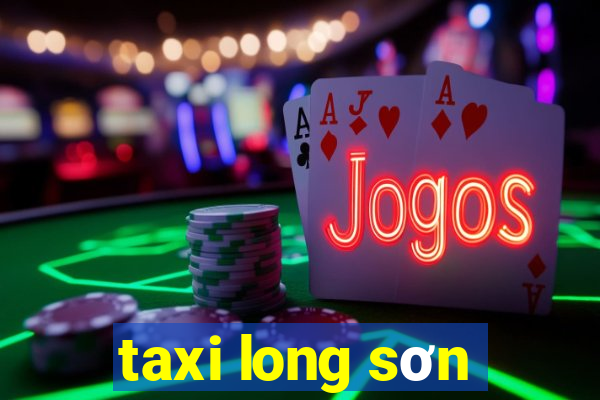 taxi long sơn