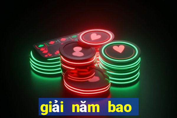 giải năm bao nhiêu tiền