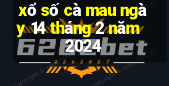 xổ số cà mau ngày 14 tháng 2 năm 2024