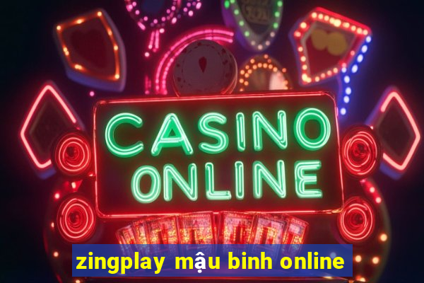 zingplay mậu binh online