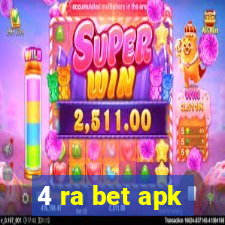 4 ra bet apk