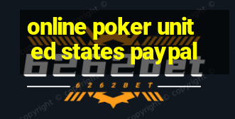 online poker united states paypal