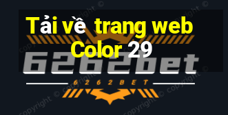 Tải về trang web Color 29