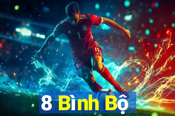 8 Bình Bộ