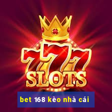 bet 168 kèo nhà cái