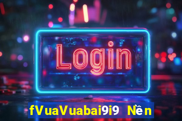 fVuaVuabai9i9 Nền tảng xổ số