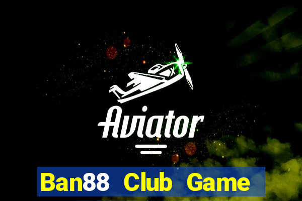 Ban88 Club Game Bài Rikvip