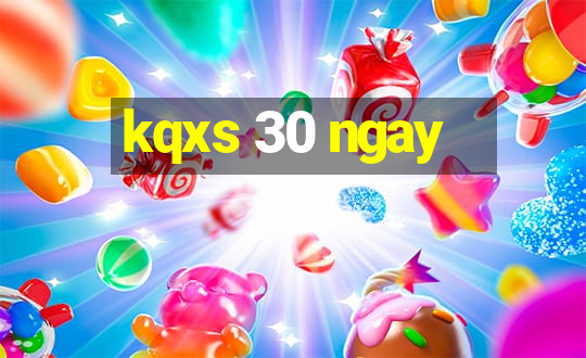 kqxs 30 ngay