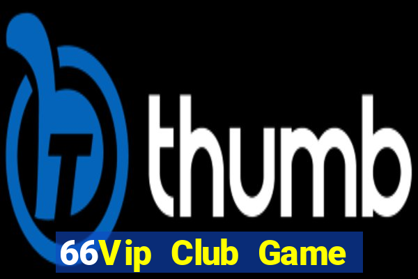 66Vip Club Game The Bài Mobile 2021