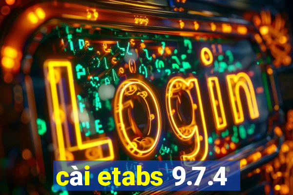 cài etabs 9.7.4